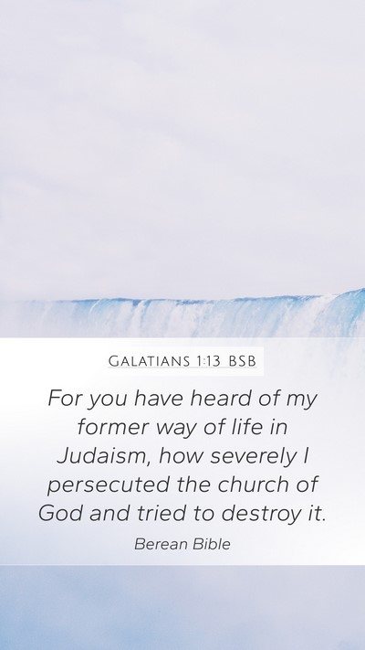Galatians 1:13 BSB Bible Verse Image