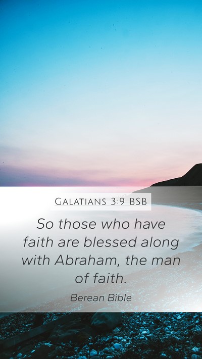 Galatians 3:9 BSB Bible Verse Image