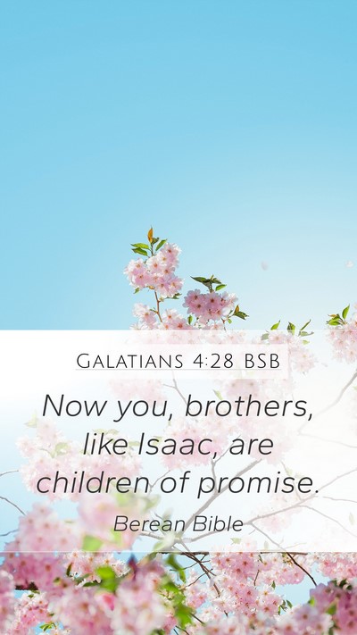 Galatians 4:28 BSB Bible Verse Image