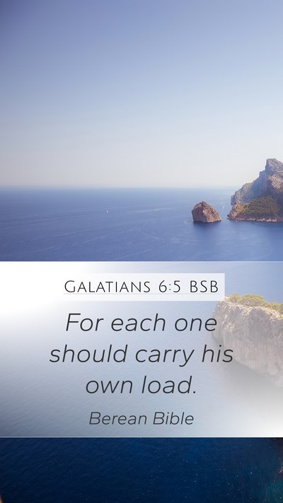Galatians 6:5 BSB Bible Verse Image