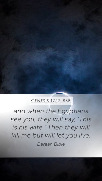 Genesis 12:12 BSB Bible Verse Image