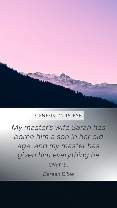 Genesis 24:36 BSB Bible Verse Image
