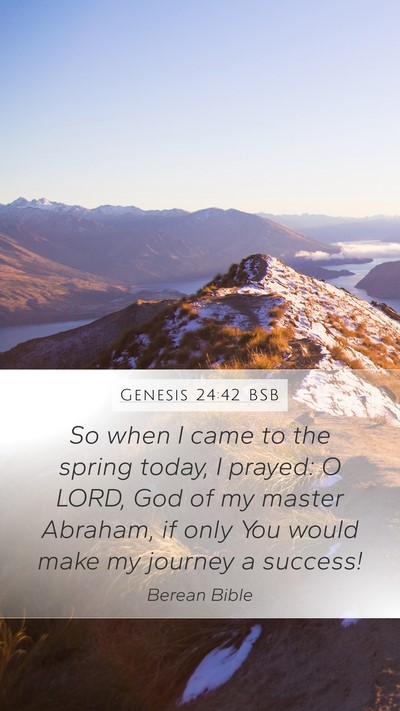 Genesis 24:42 BSB Bible Verse Image