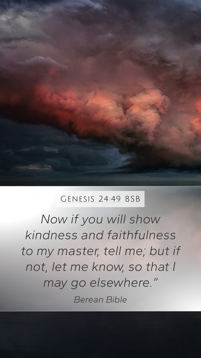 Genesis 24:49 BSB Bible Verse Image
