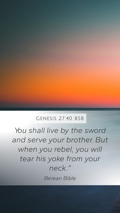 Genesis 27:40 BSB Bible Verse Image