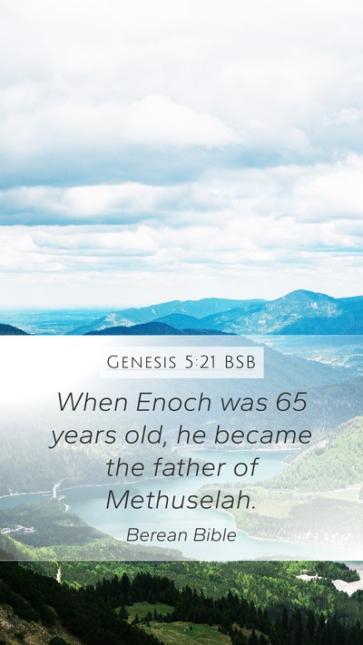Genesis 5:21 BSB Mobile Phone Wallpaper - When Enoch was 65 years old, he became the father - Mobile Bible Verse Wallpaper