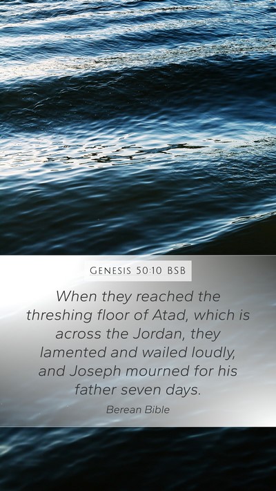 Genesis 50:10 BSB Bible Verse Image