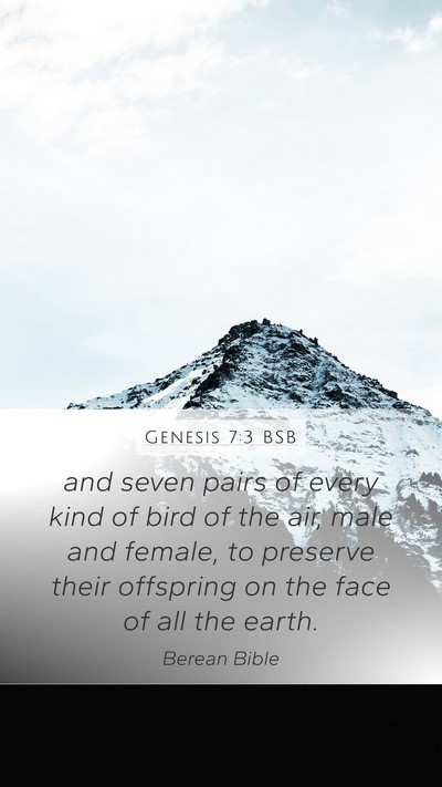 Genesis 7:3 BSB Mobile Phone Wallpaper - and seven pairs of every kind of bird of the air, - Mobile Bible Verse Wallpaper