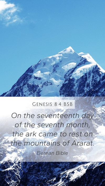 Genesis 8:4 BSB Mobile Phone Wallpaper - On the seventeenth day of the seventh month, the - Mobile Bible Verse Wallpaper