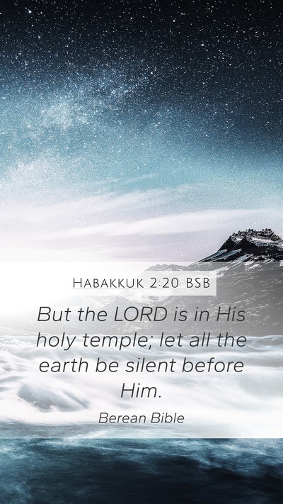 Habakkuk 2:20 BSB Bible Verse Image