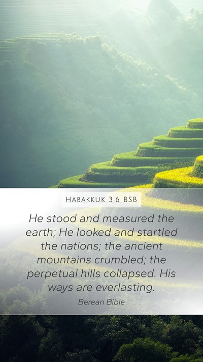 Habakkuk 3:6 BSB Bible Verse Image