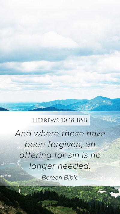 Hebrews 10:18 BSB Bible Verse Image