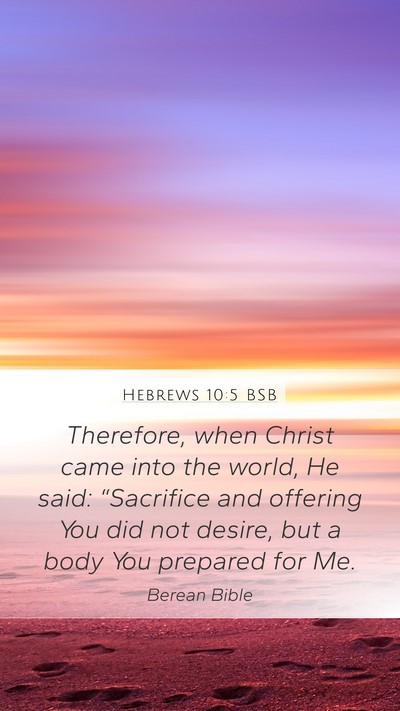 Hebrews 10:5 BSB Bible Verse Image
