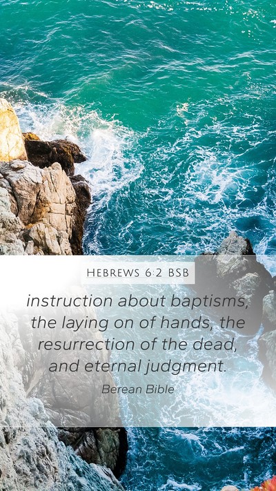 Hebrews 6:2 BSB Bible Verse Image