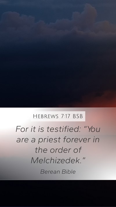 Hebrews 7:17 BSB Bible Verse Image