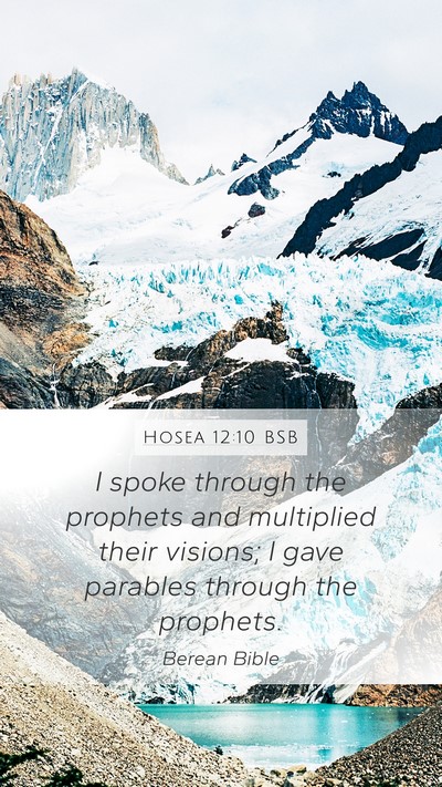 Hosea 12:10 BSB Bible Verse Image