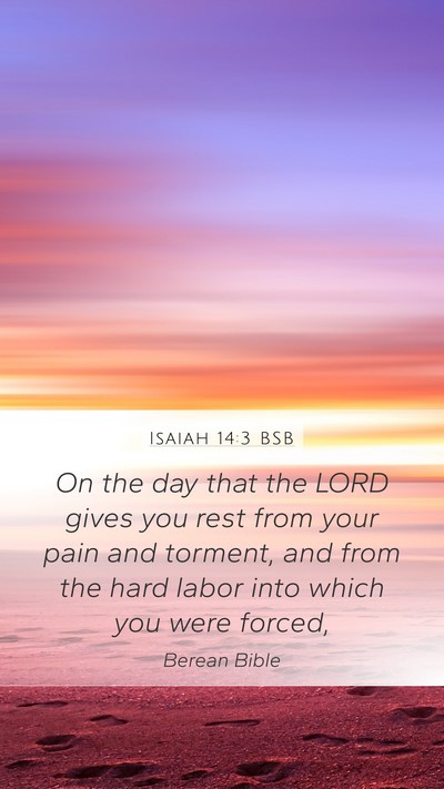 Isaiah 14:3 BSB Bible Verse Image