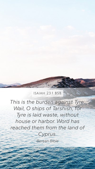 Isaiah 23:1 BSB Bible Verse Image