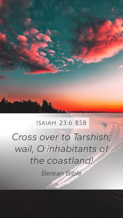 Isaiah 23:6 BSB Bible Verse Image