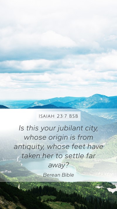 Isaiah 23:7 BSB Bible Verse Image