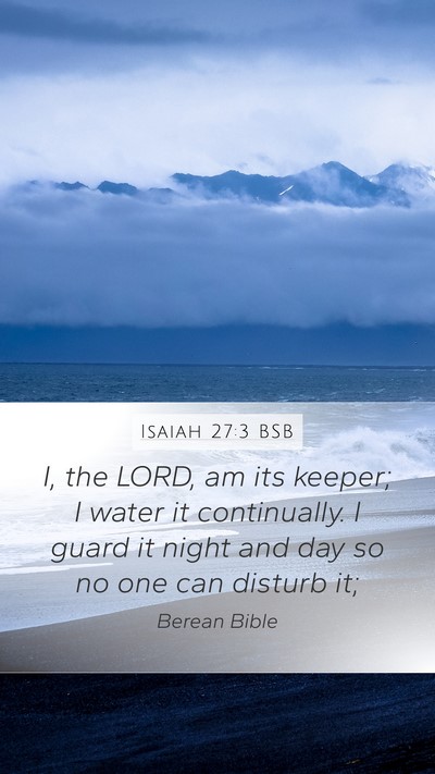 Isaiah 27:3 BSB Bible Verse Image