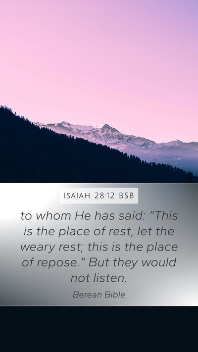 Isaiah 28:12 BSB Bible Verse Image