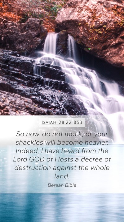 Isaiah 28:22 BSB Bible Verse Image