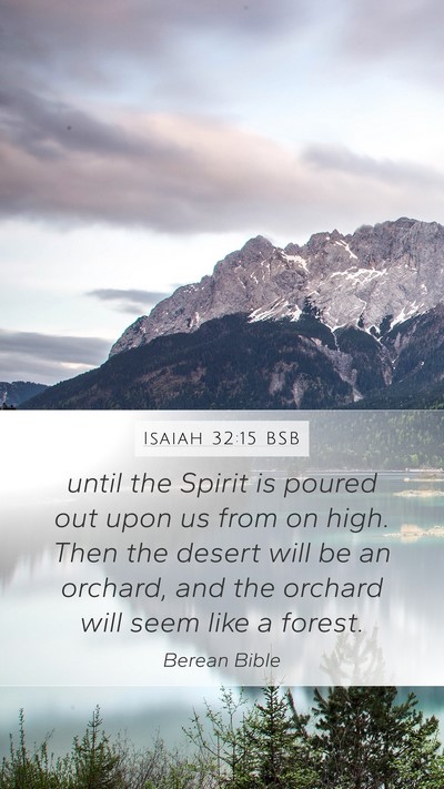 Isaiah 32:15 BSB Bible Verse Image