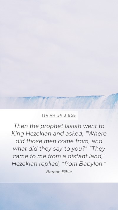 Isaiah 39:3 BSB Bible Verse Image