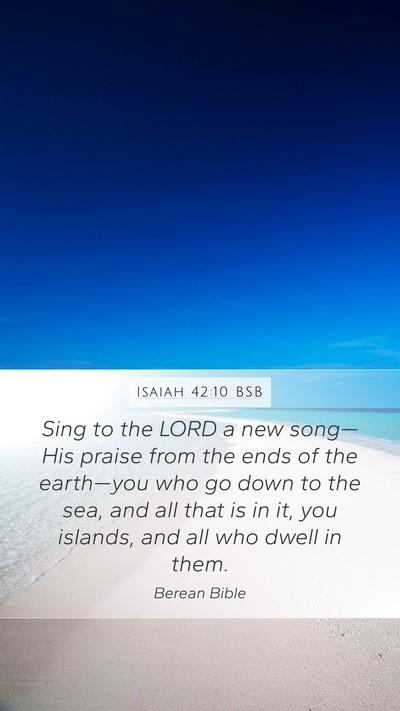 Isaiah 42:10 BSB Bible Verse Image