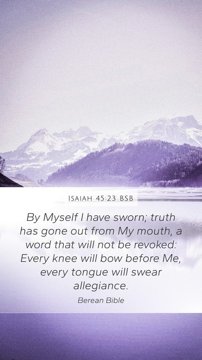 Isaiah 45:23 BSB Bible Verse Image