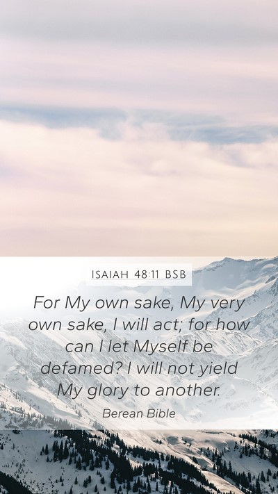 Isaiah 48:11 BSB Bible Verse Image