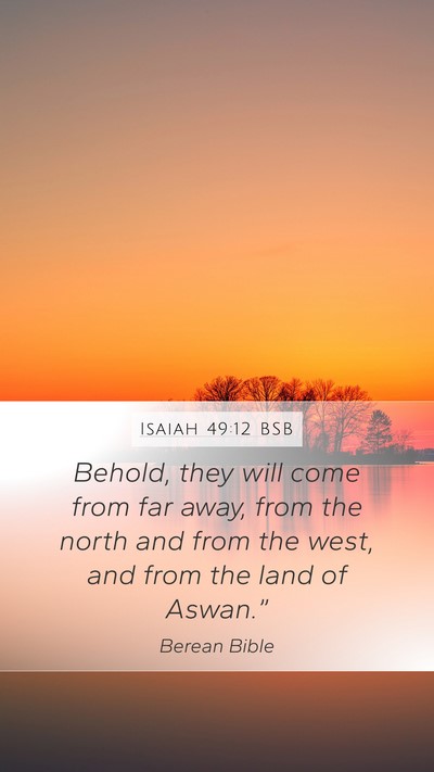 Isaiah 49:12 BSB Bible Verse Image