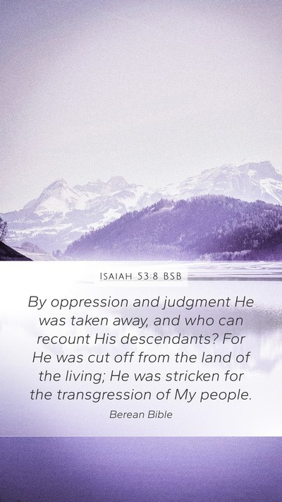 Isaiah 53:8 BSB Bible Verse Image