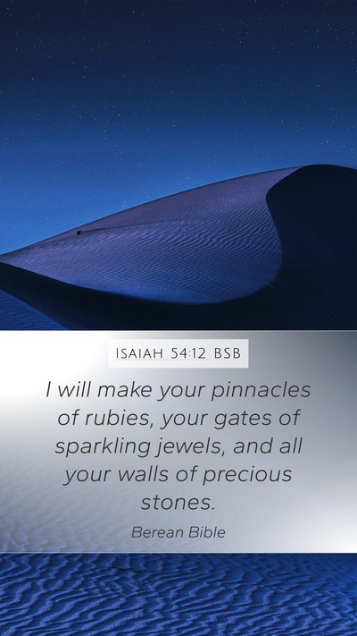 Isaiah 54:12 BSB Bible Verse Image