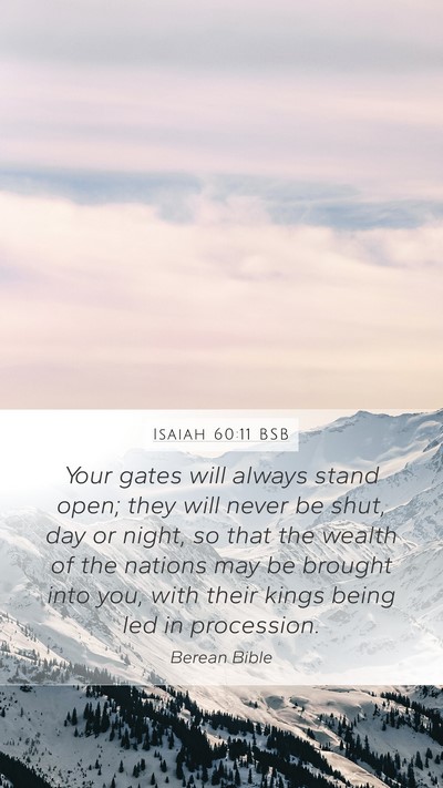 Isaiah 60:11 BSB Bible Verse Image