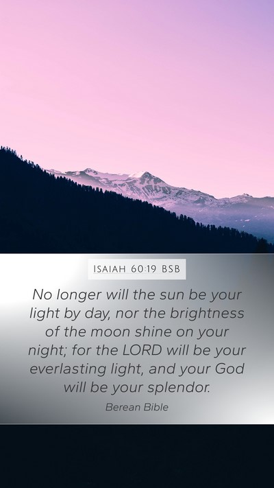 Isaiah 60:19 BSB Bible Verse Image