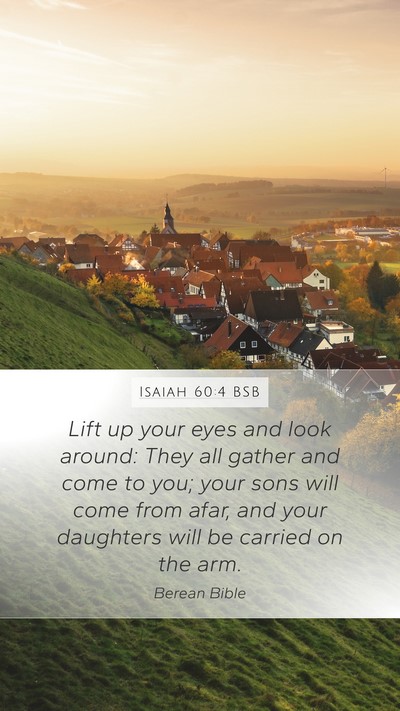 Isaiah 60:4 BSB Bible Verse Image