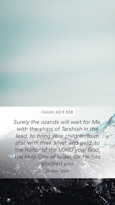 Isaiah 60:9 BSB Bible Verse Image