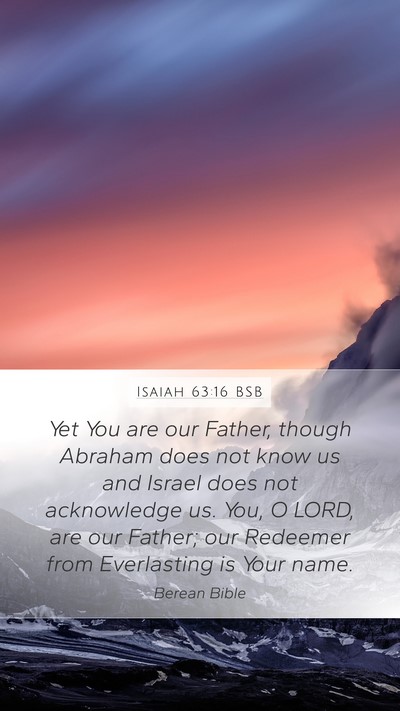 Isaiah 63:16 BSB Bible Verse Image