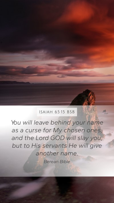 Isaiah 65:15 BSB Bible Verse Image