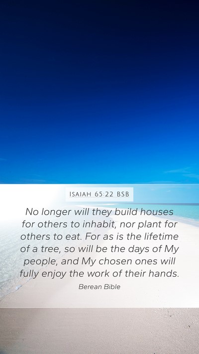 Isaiah 65:22 BSB Bible Verse Image