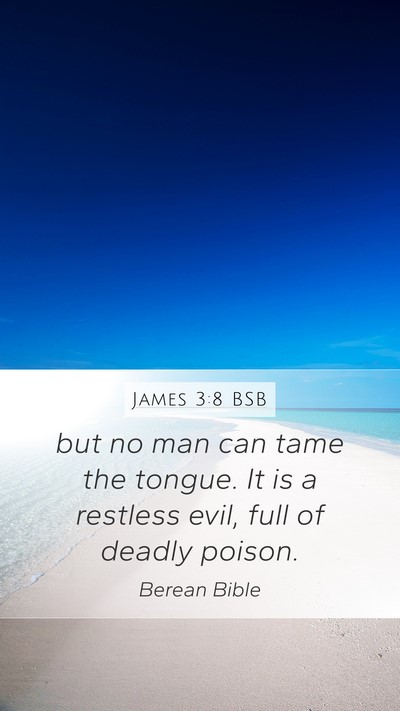 James 3:8 BSB Bible Verse Image