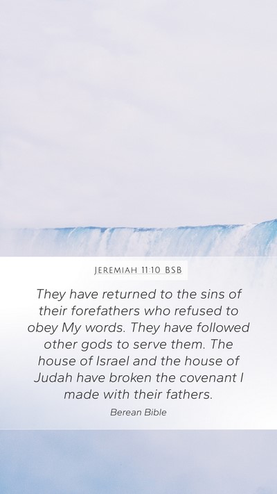 Jeremiah 11:10 BSB Bible Verse Image