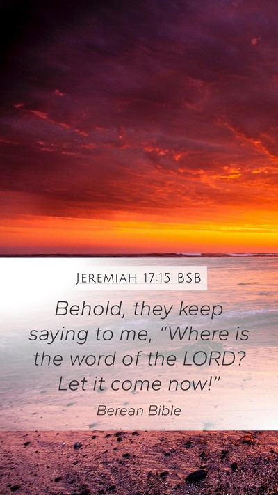 Jeremiah 17:15 BSB Bible Verse Image