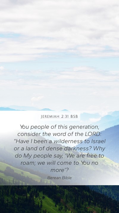 Jeremiah 2:31 BSB Bible Verse Image