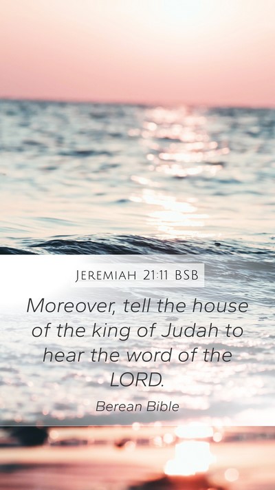 Jeremiah 21:11 BSB Bible Verse Image