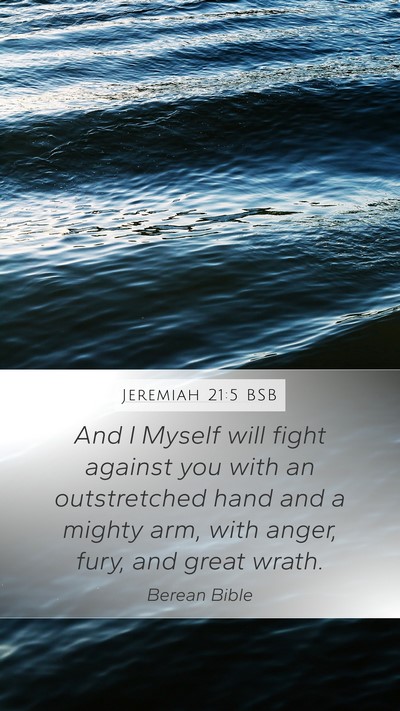 Jeremiah 21:5 BSB Bible Verse Image