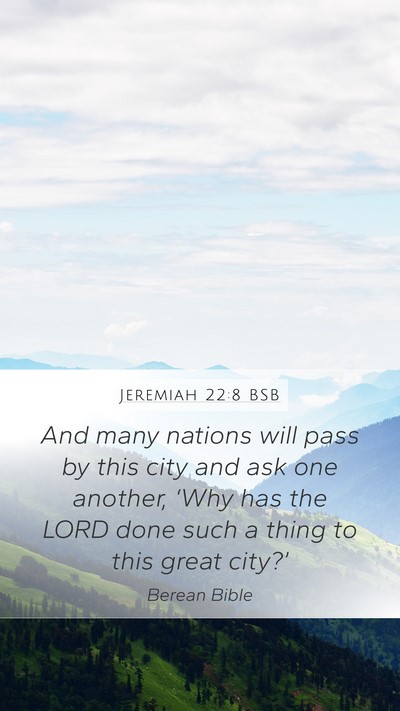 Jeremiah 22:8 BSB Bible Verse Image