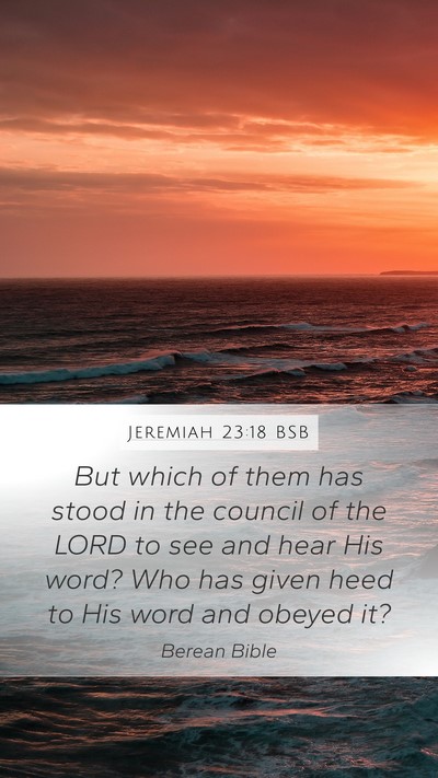Jeremiah 23:18 BSB Bible Verse Image